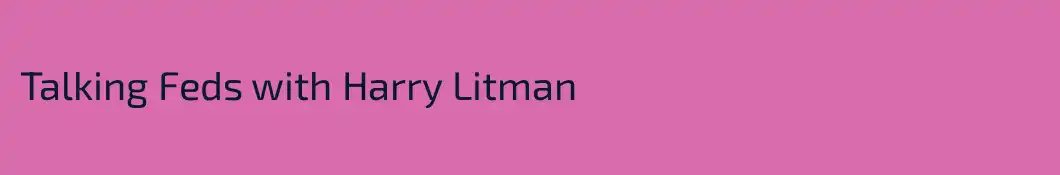 Talking Feds with Harry Litman
